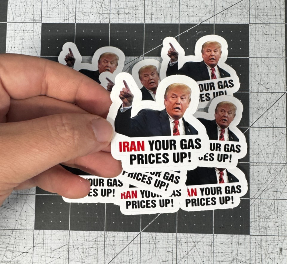 Trump “Iran Your Gas Prices Up” Round Sticker 10 Pack Political Meme Vinyl 2"