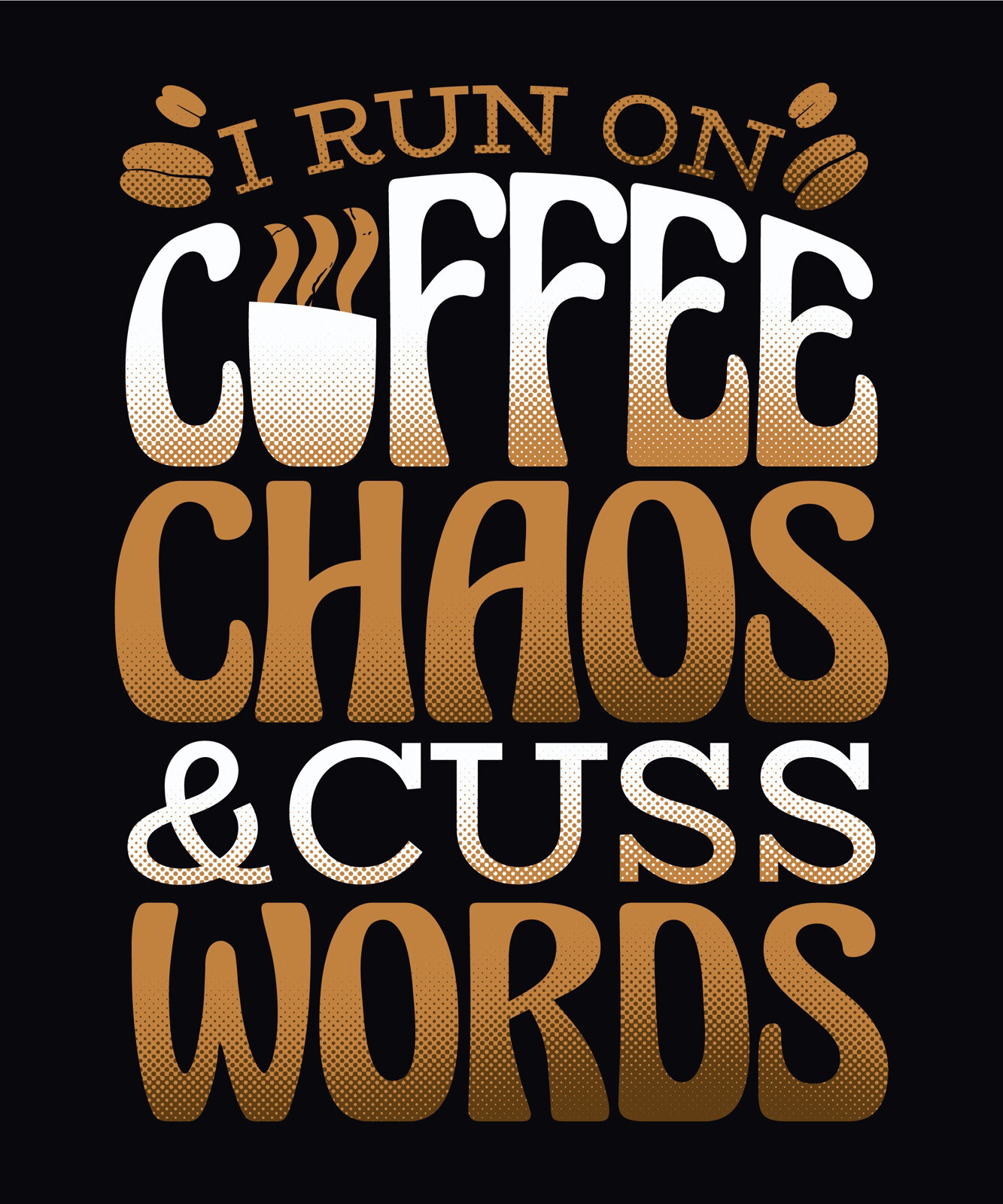 3” I Run On Coffee Chaos Cuss Words Quote Sticker Caffeine Funny Play Cup