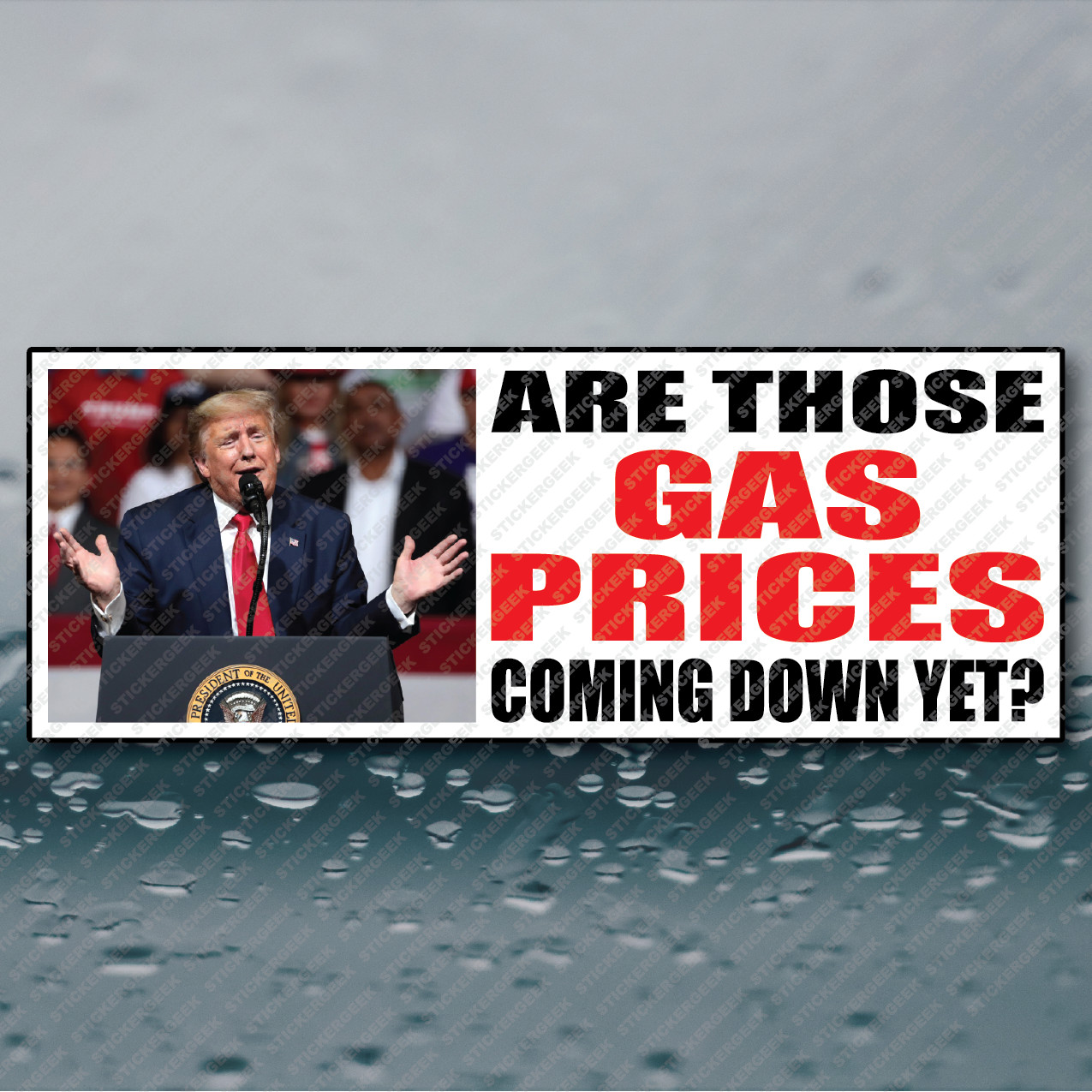 ANTI TRUMP GAS PRICES Come Down Funny Bumper Sticker Democrat