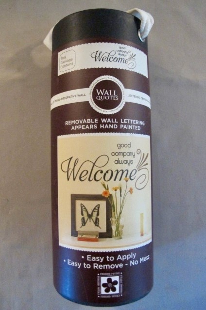 WALL QUOTES "GOOD COMPANY IS ALWAYS WELCOME"- NEW SEALED