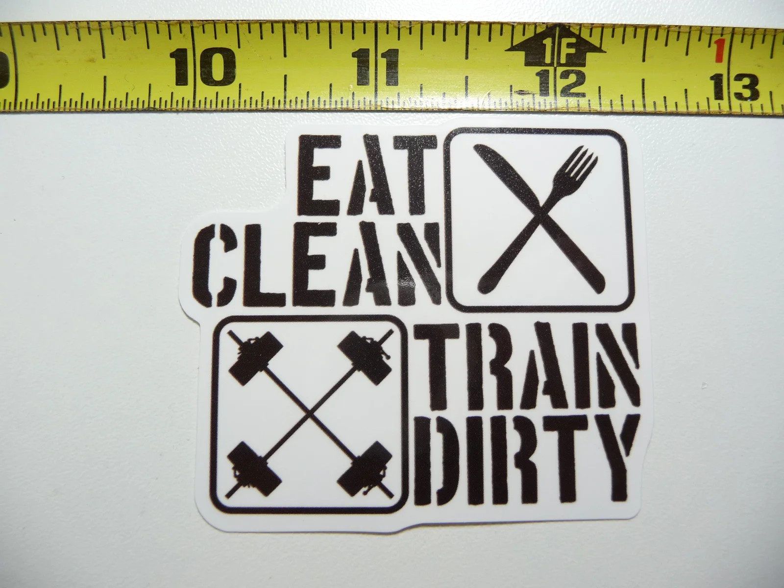 EAT CLEAN TRAIN DIRTY SMALL STICKER DECAL FITNESS EXERCISE WEIGHTLIFTING