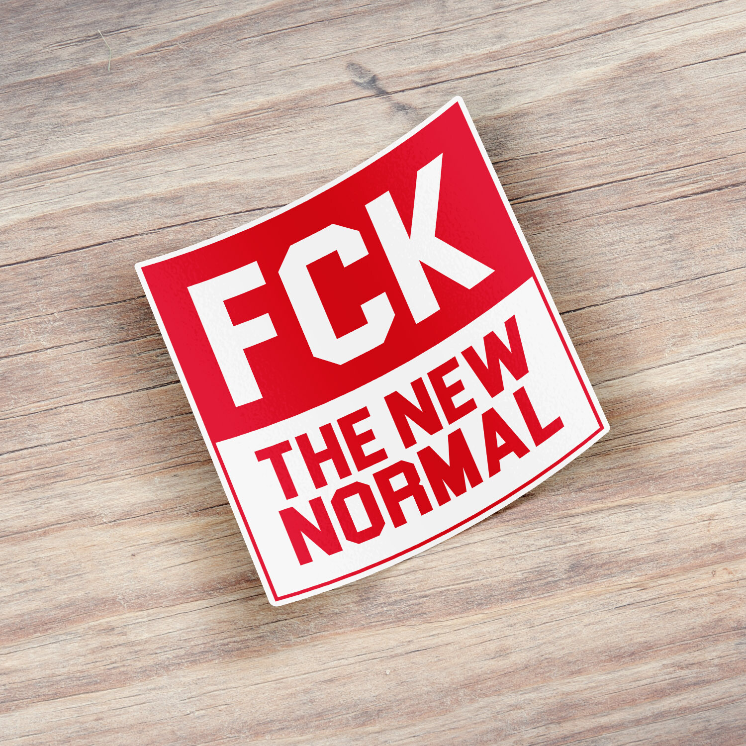 FCK The New Normal Car Bumper Vinyl Sticker Decal "SIZES"