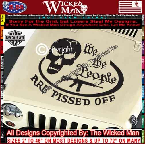 The Wicked Man – We The People Are Pissed Off Skull Oval Decal Sticker
