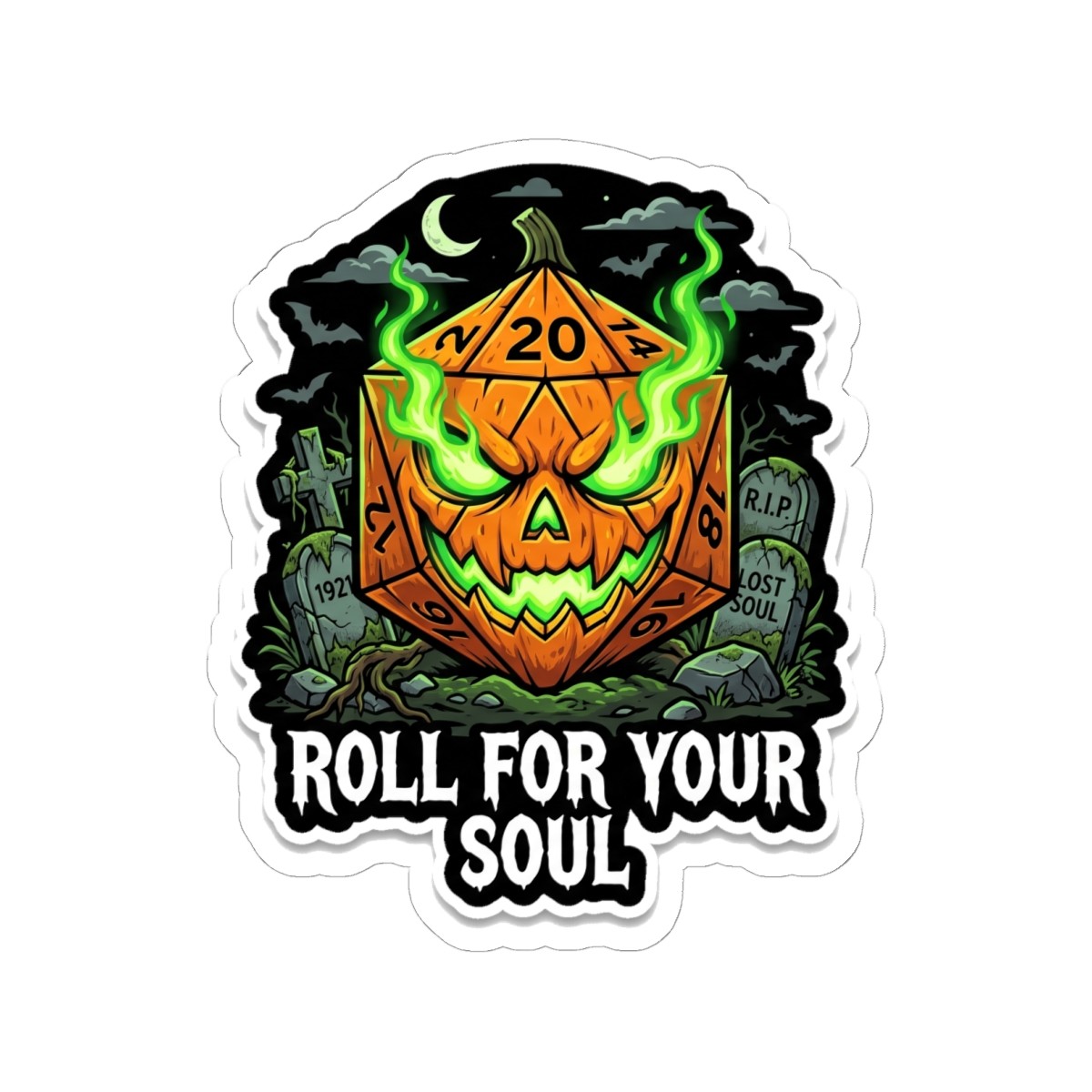 Roll For Your Soul Halloween D20 Dice Sticker Spooky Tabletop RPG Gamer Gift
