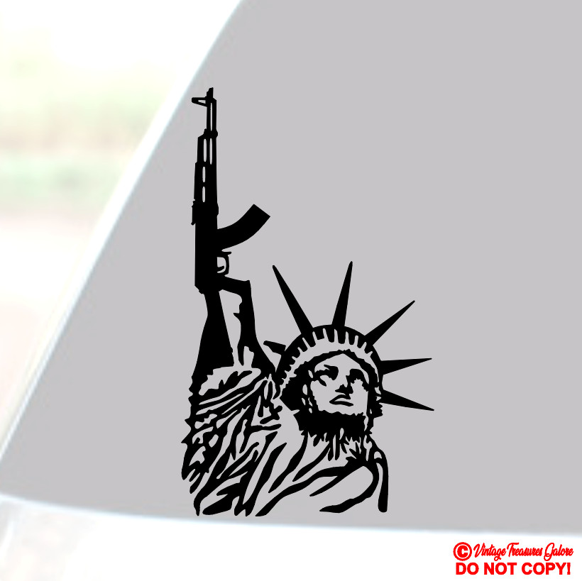 STATUE OF LIBERTY HOLDING AN ASSAULT RIFLE VINYL DECAL STICKER CAR WINDOW BUMPER