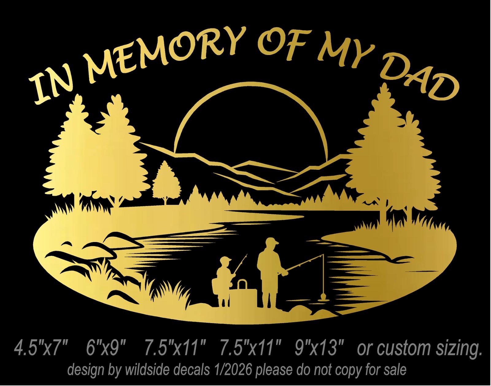 In Memory of my Dad Vinyl Decal Father and Son Fishing on Lake window sticker