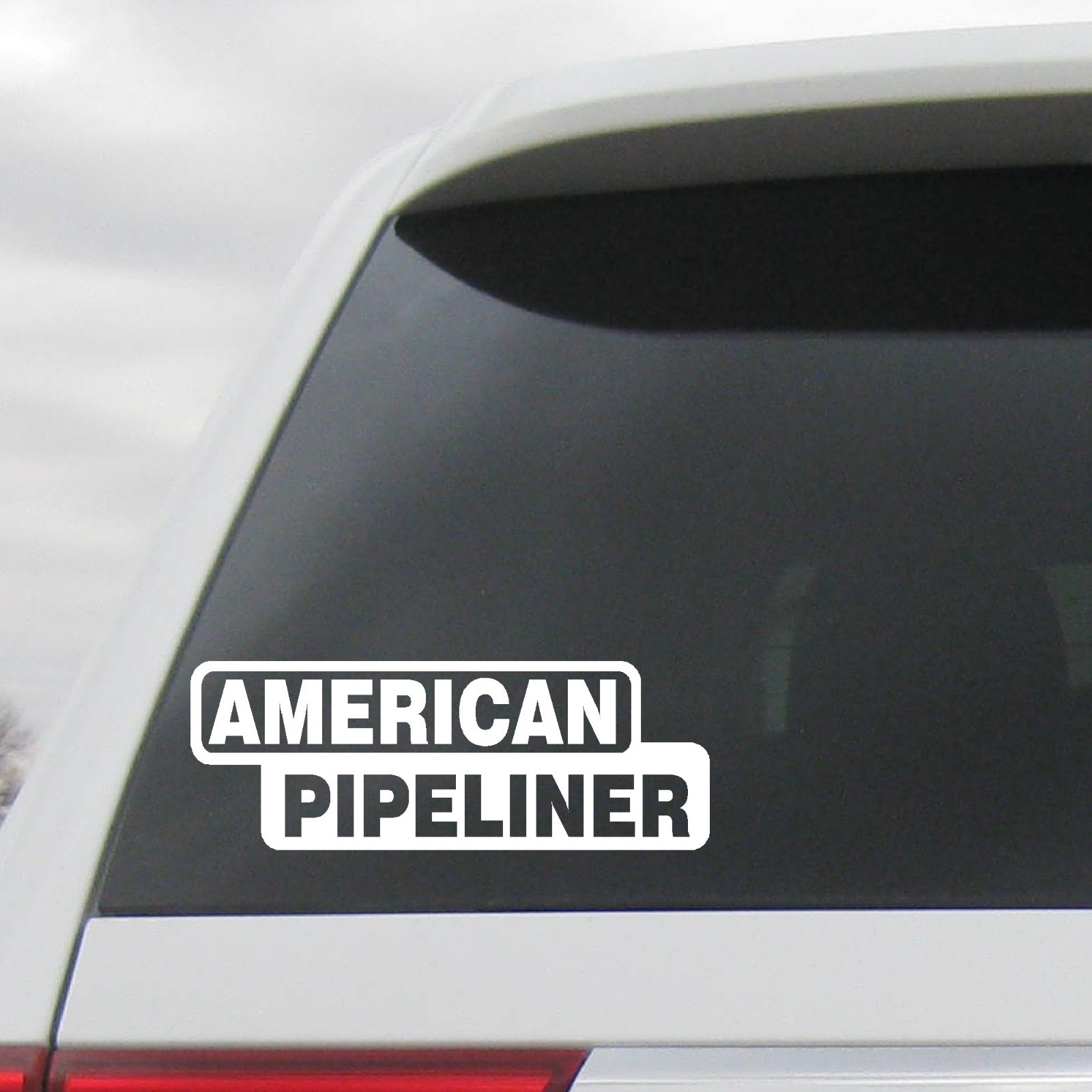 AMERICAN PIPELINER PIPE LINER DECAL STICKER OIL GAS ROUGHNECK RIG