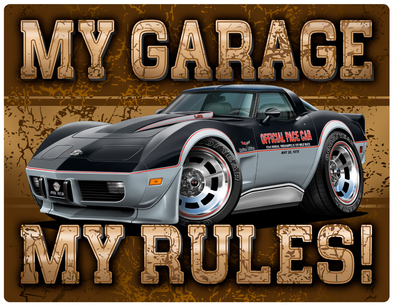 1978 Corvette Indy 500 Pace Car My Garage My Rules Wall Art Graphic Sticker