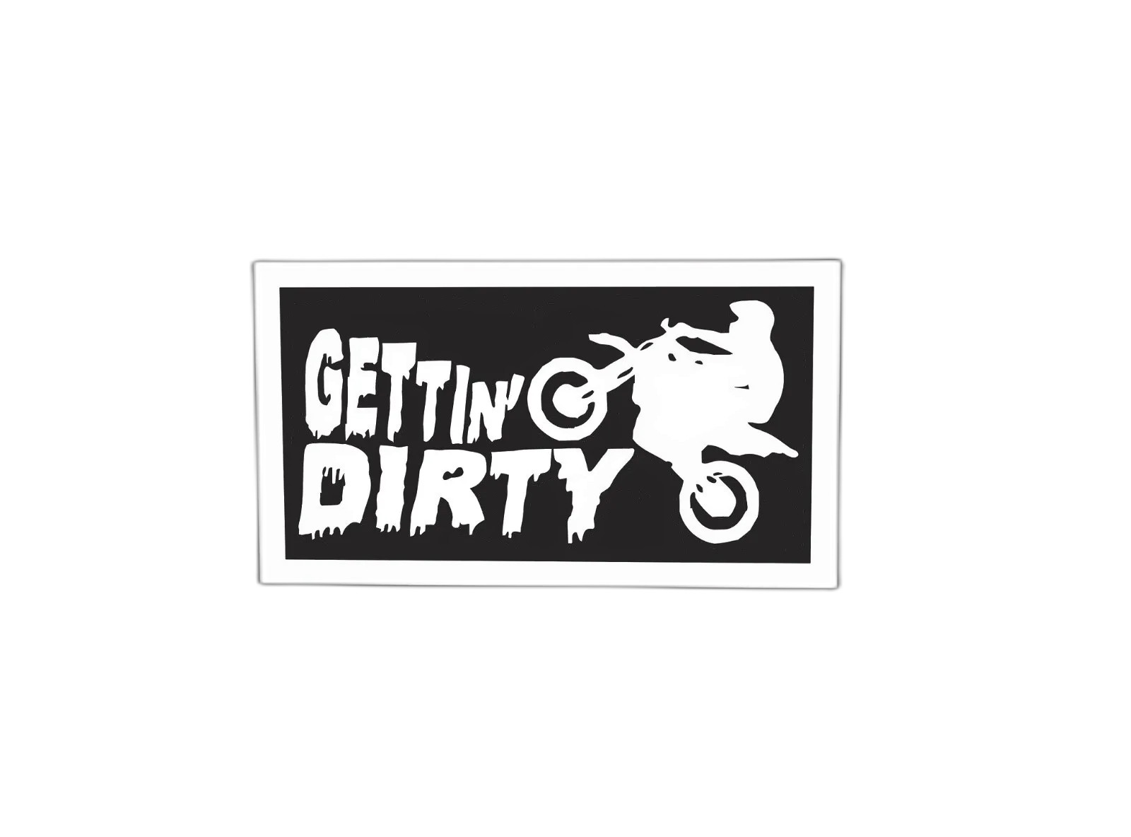 Gettin' Dirty Dirt Bike Sticker Decal mx atv
