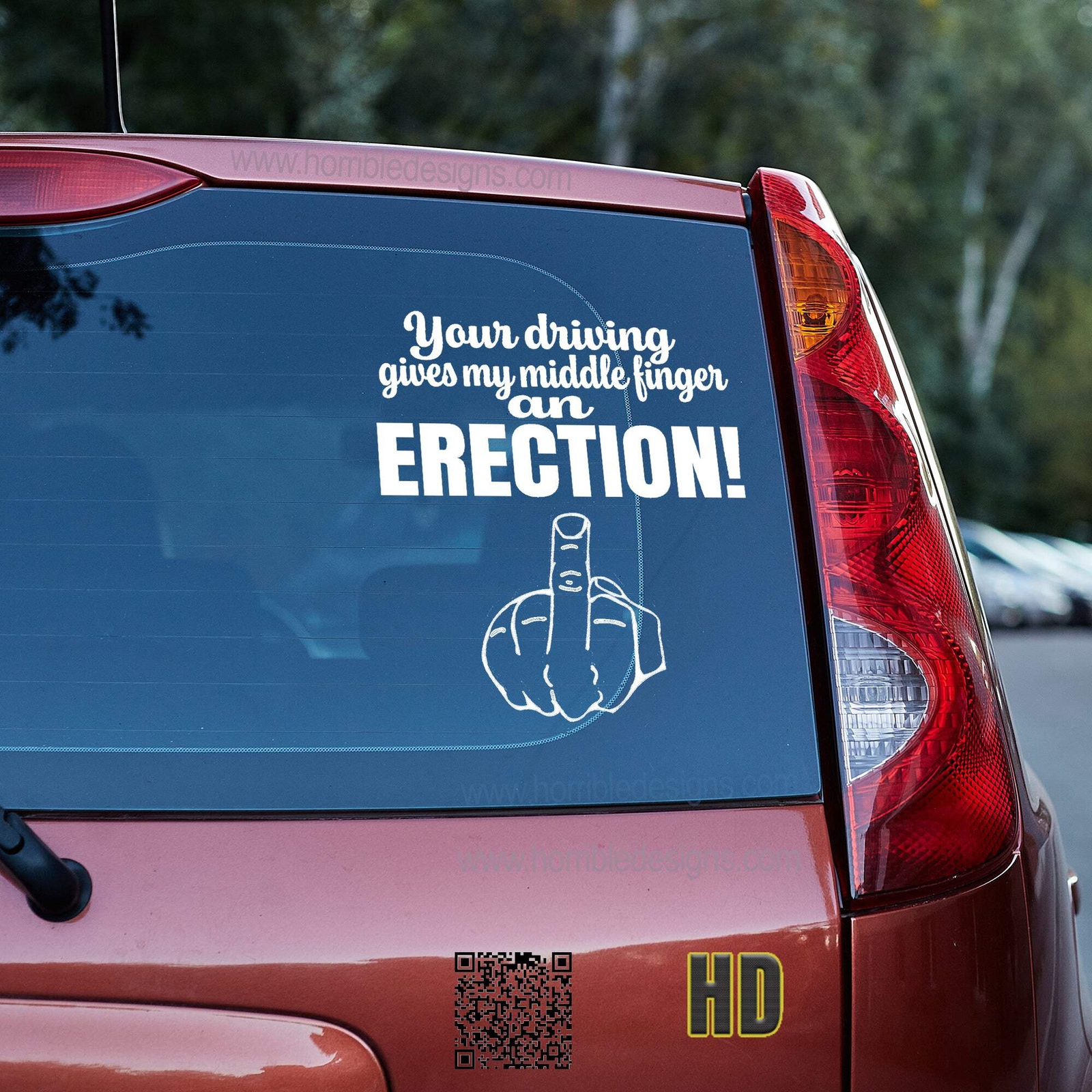 Your driving gives my middle finger an erection 4 Vinyl decal