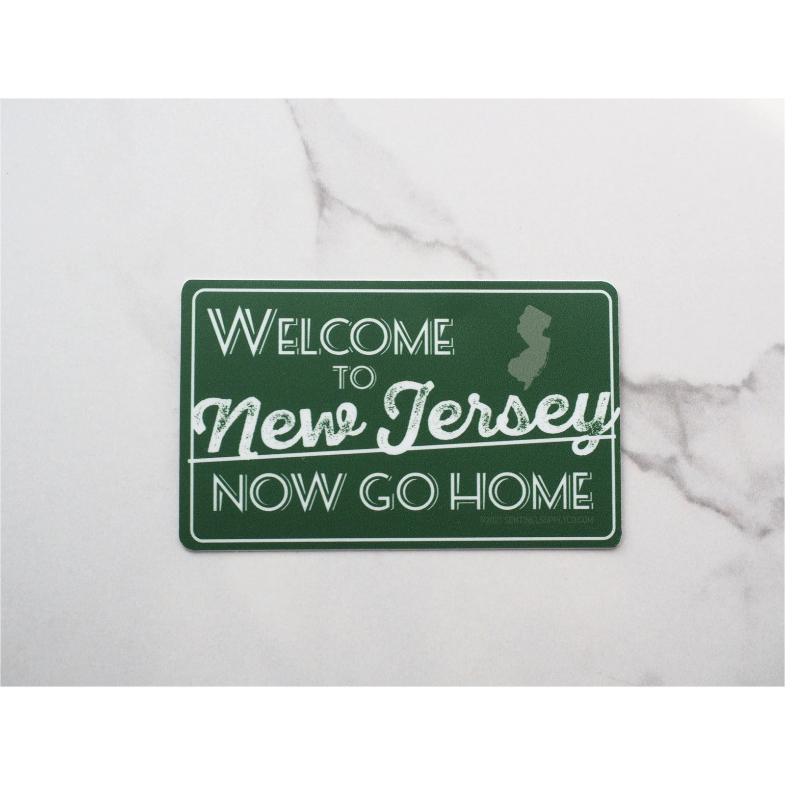 Welcome to New Jersey Now Go Home Sticker