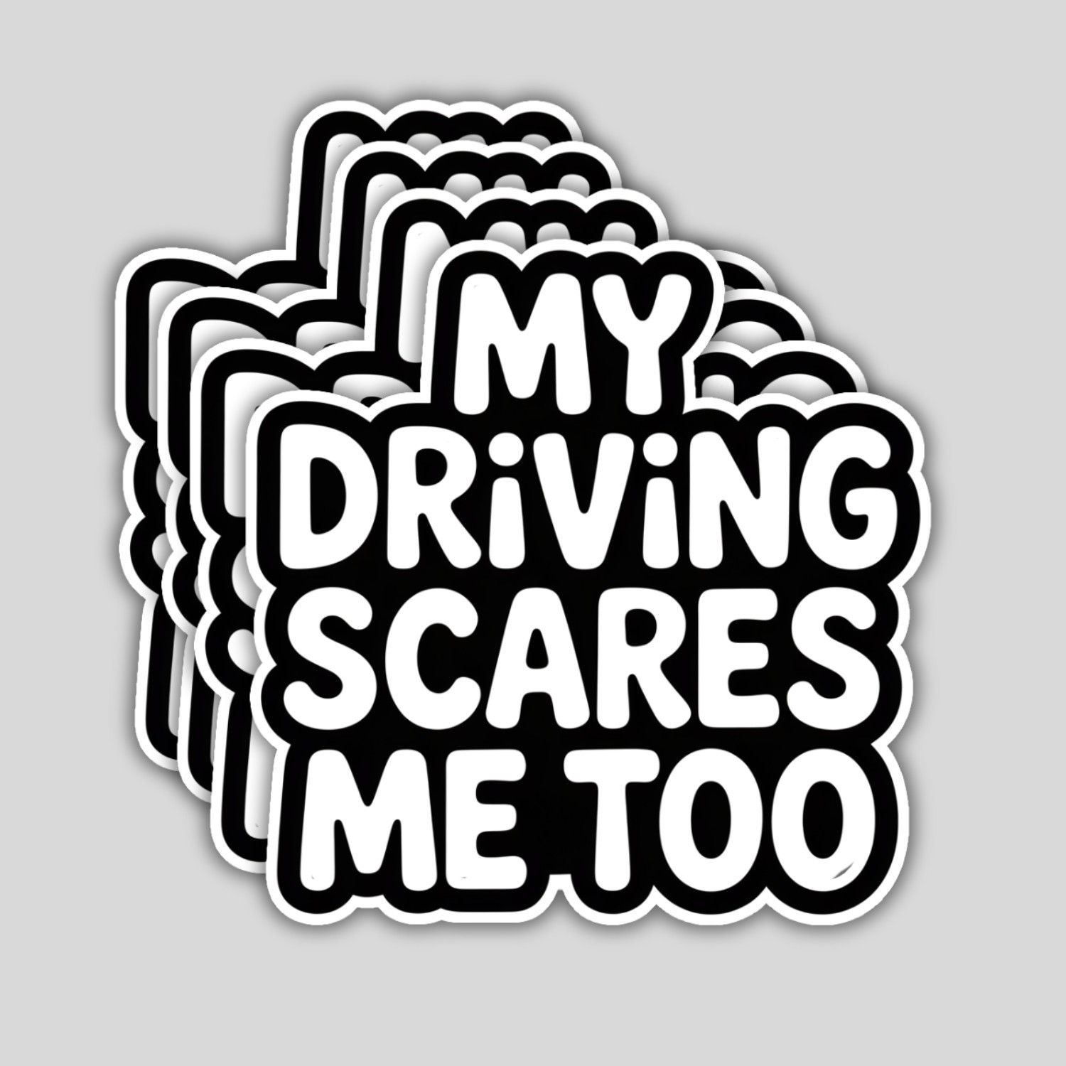 Funny "My Driving Scares Me Too" Stickers: 4-Pack Waterproof Vinyl Decals
