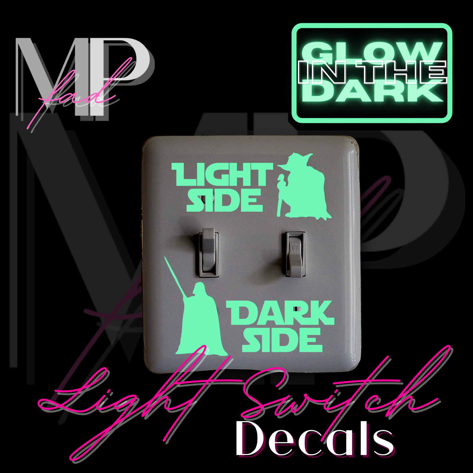 Star Wars LIGHT Switch Decal DARK SIDE Vinyl Wall Home Decor GLOW-IN-THE-DARK V2