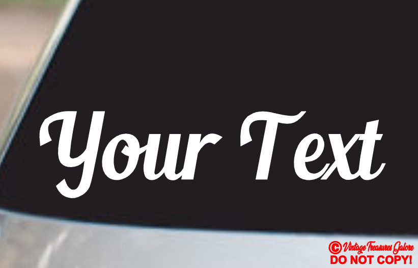 YOUR TEXT Vinyl Decal Sticker Car Window Bumper CUSTOM Personalized Lettering