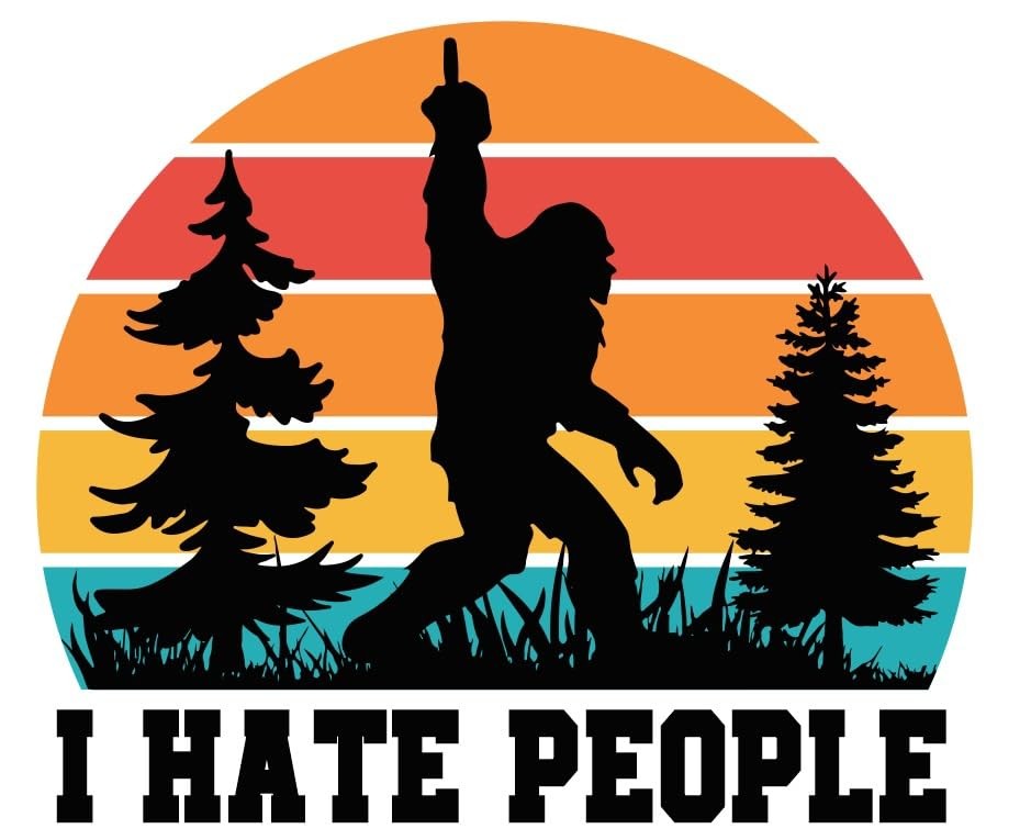 AK Funny I Hate People Bigfoot Vinyl Decal Sticker for Cars, Vans, Trucks