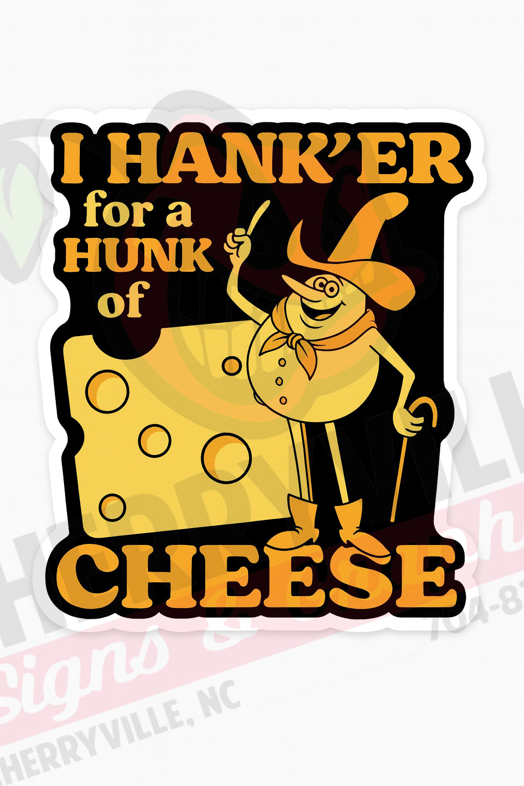 Retro "I Hanker for a Hunk of Cheese" Vinyl Sticker – Nostalgic Cartoon Decal
