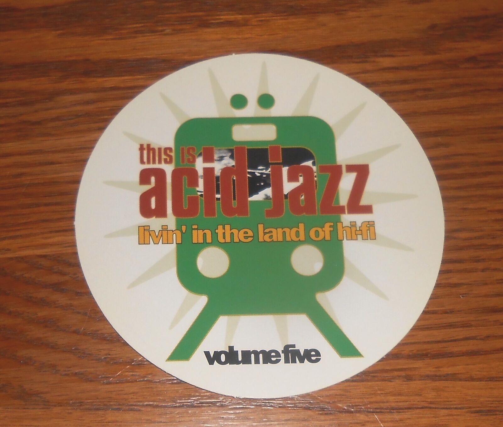 This is Acid Jazz Livin’ in the Land of Hi-fi Sticker Circle Decal Promo 4”