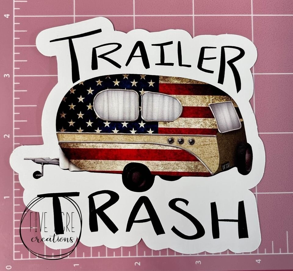 Funny Camping Decal – Car Window Sticker – Laptop Decal – Trailer Trash sticker