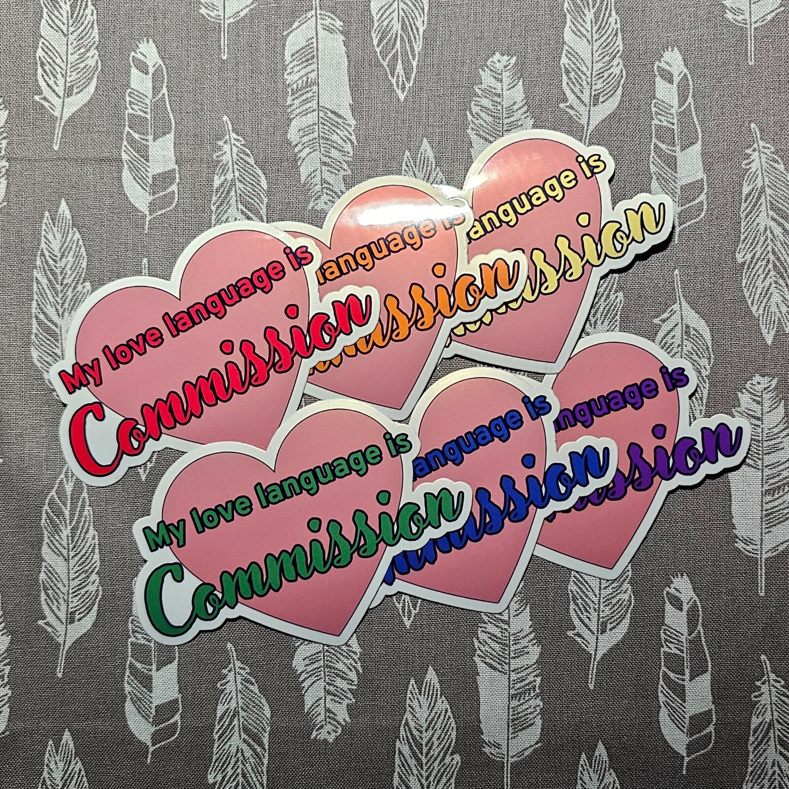 My Love Language Is Commission – Vinyl Waterproof Sticker 3"