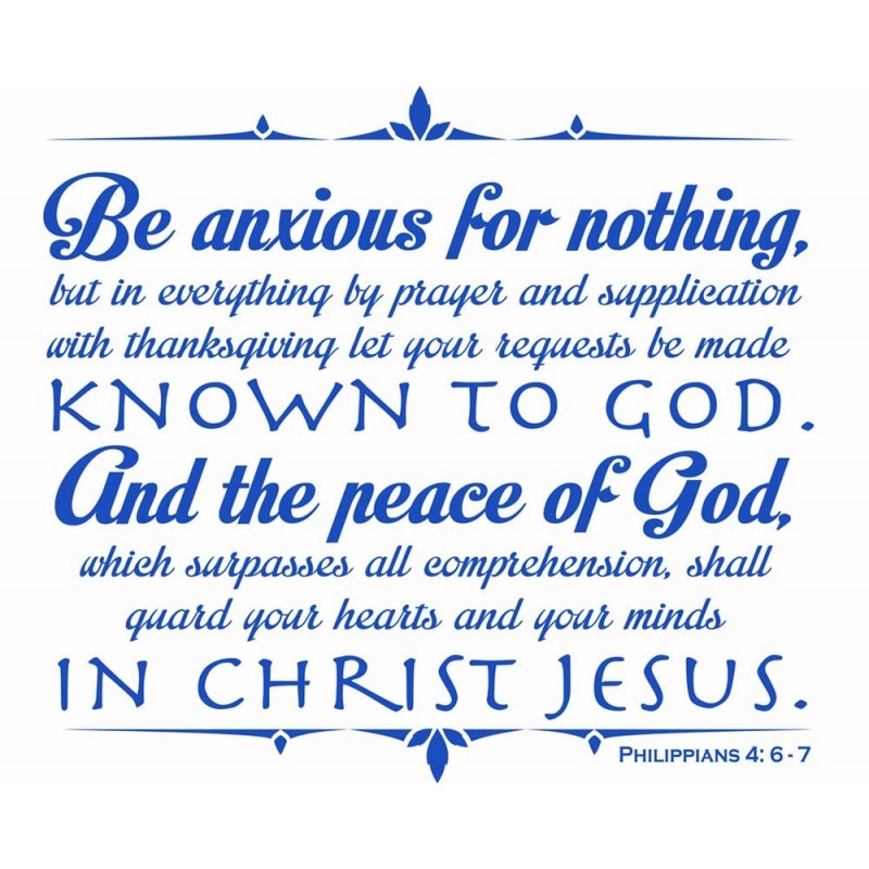 PHILIPPIANS 4:6-7 Be Anxious Walll Decal Lettering Words Art Decor Sticker