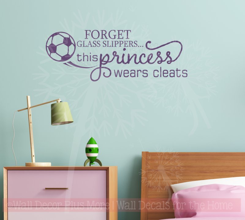 This Princess Wears Cleats Soccer Wall Decals Vinyl Letters Art Girl Decor Quote