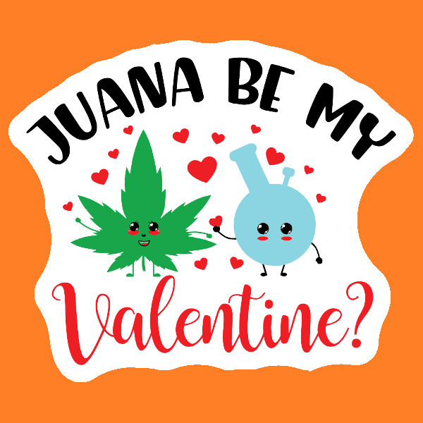 Galentine 420 Sticker Stoner Girl Valentine Decal UV Safe Weatherproof Vinyl