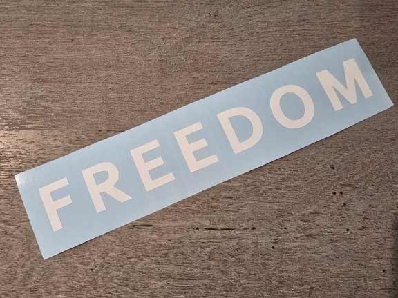 FREEDOM Vinyl Decal Sticker – Weatherproof Die Cut – Inspired Charlie USA Faith