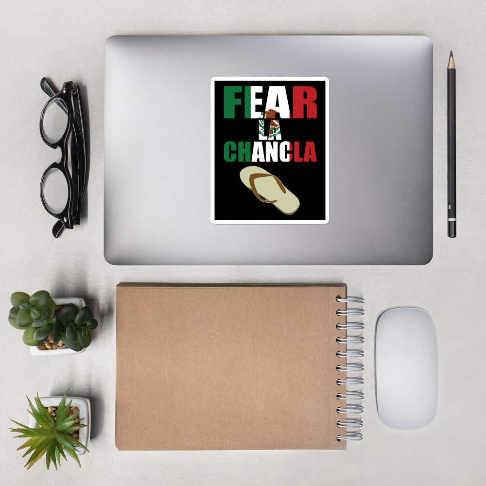 Fear La Chancla Sticker Mexico Flag Mexican Immigrant Chicano Mexican Latin Raza