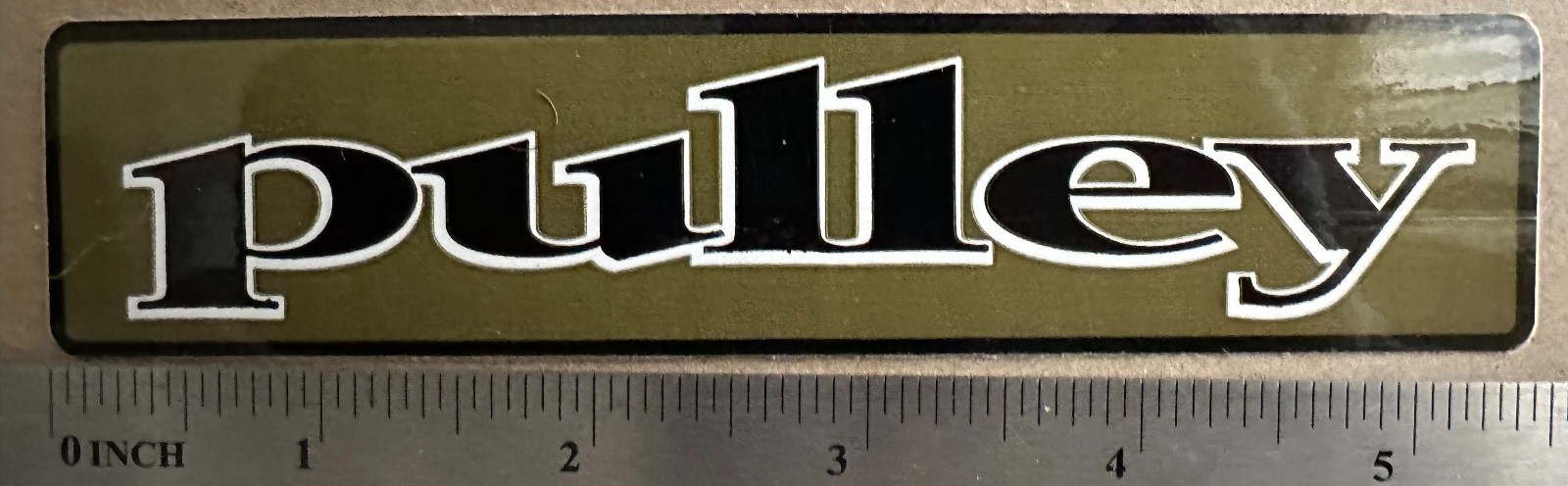Pulley Bumper Sticker Vintage Original 5.5×1.25