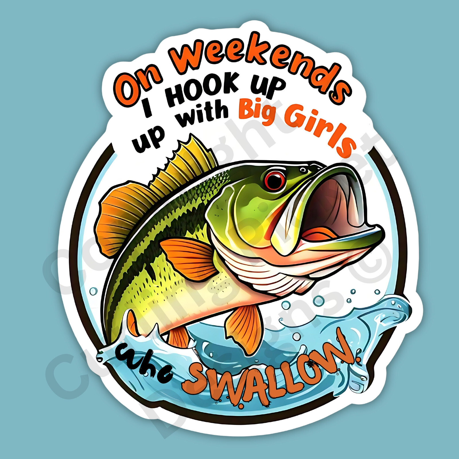 Big Girls Who Swallow Fish Fishing Bass Angler Funny 3" Vinyl Sticker