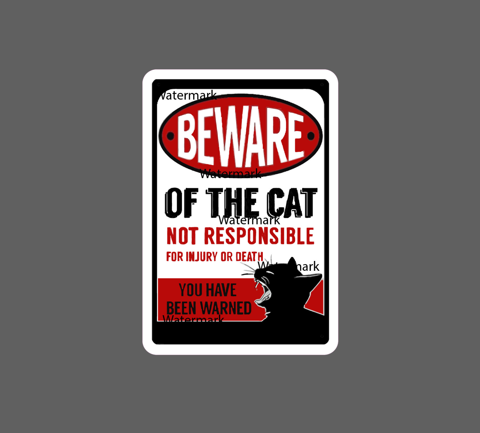 Beware of Cat Sticker Injury Death NEW – Buy Any 4 For $1.75 EACH Storewide!