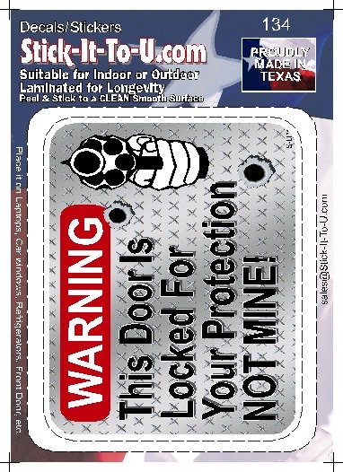 This Door Is Locked for Your Protection – Decal Sticker Gun