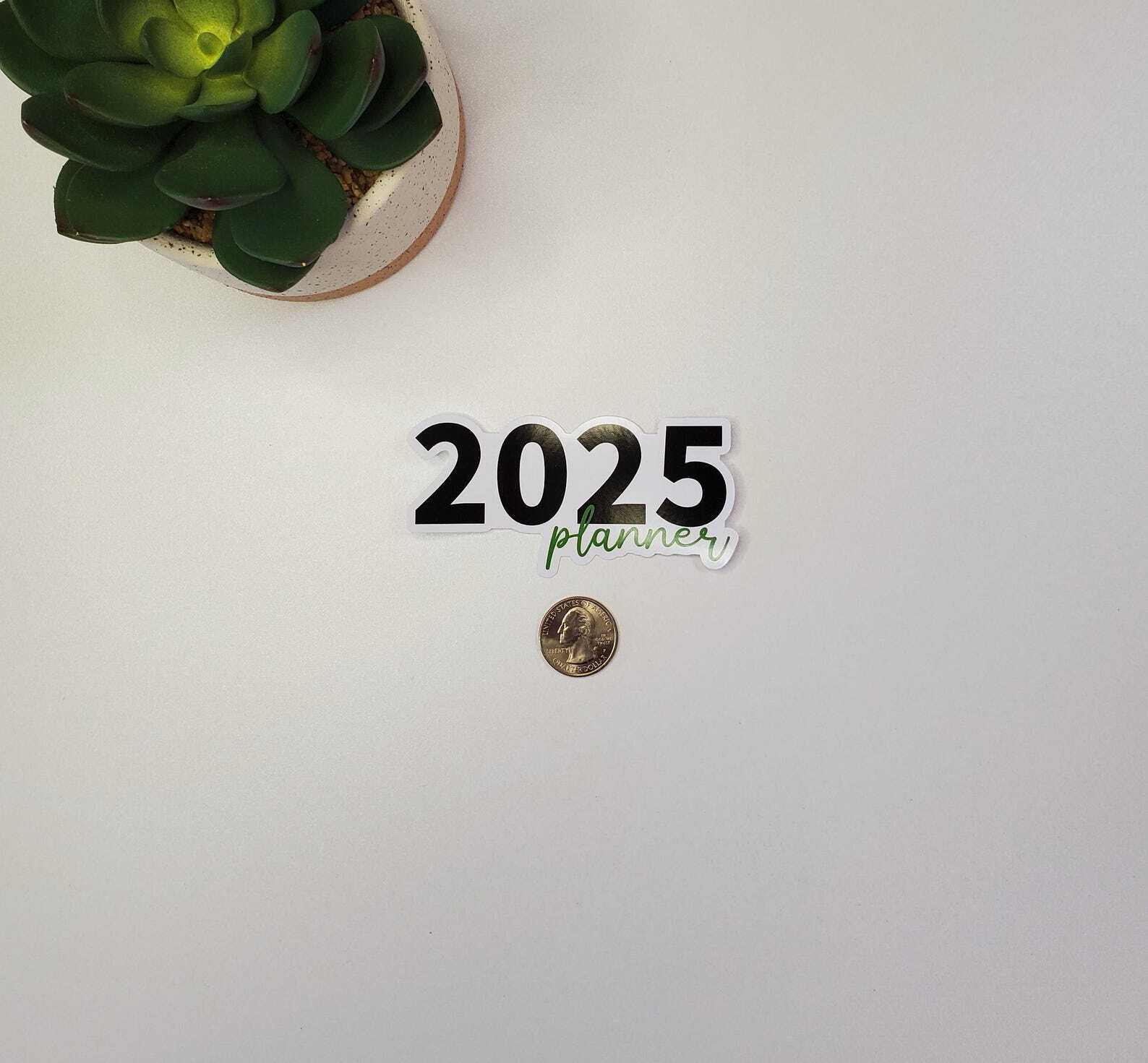 2025 Planner Text Sticker | Glossy Vinyl