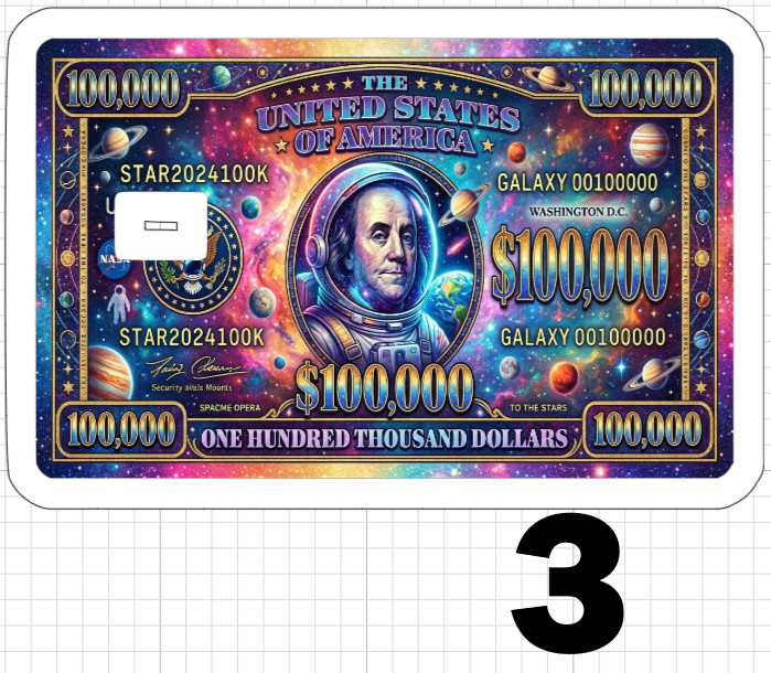 100k Space Dollar Bill Credit ATM Debit Gift Card Skin Sticker Nasa Shuttle USA
