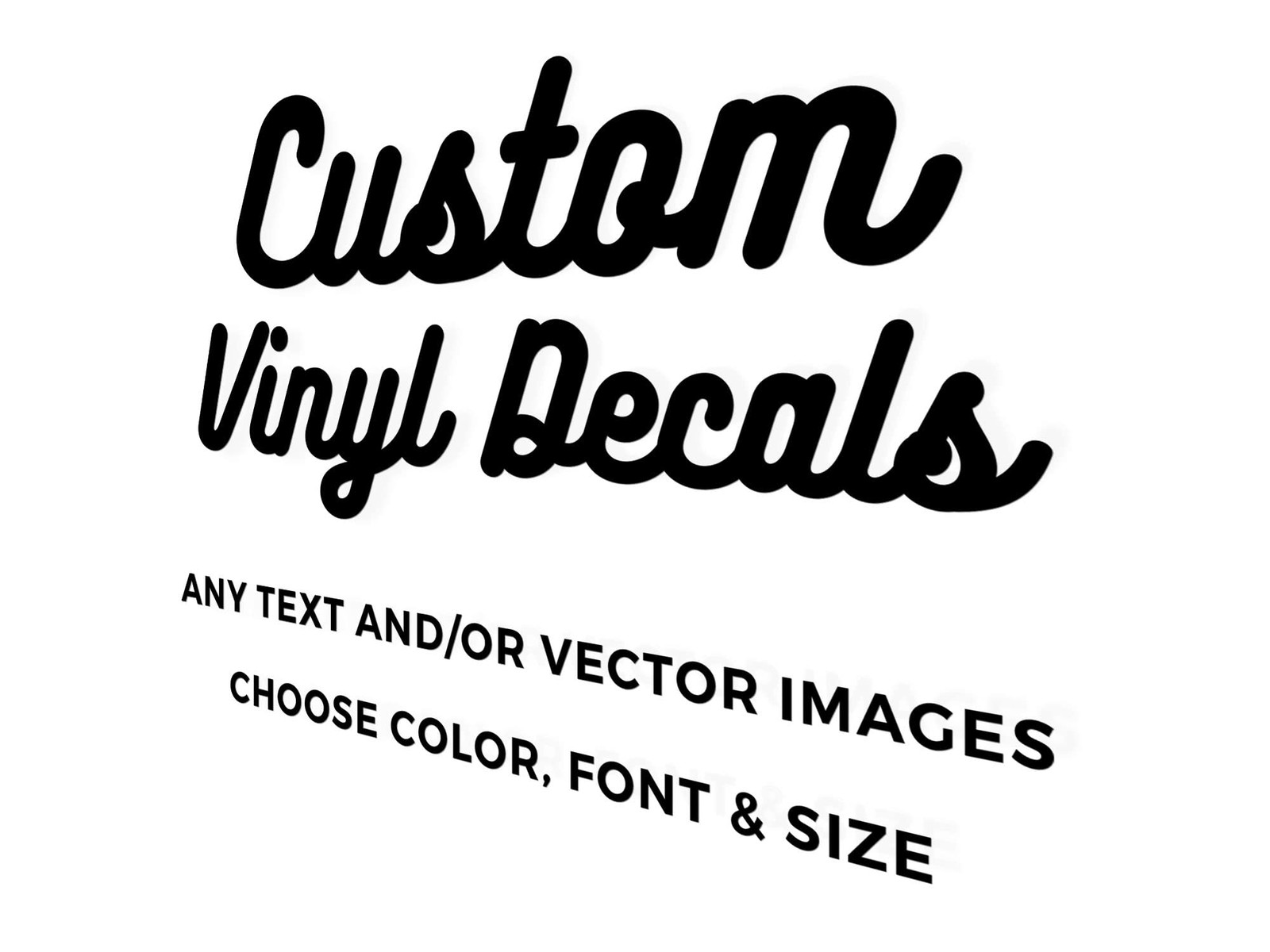 Custom Vinyl Decals Your Own Personalized Decal Car Auto Glass Window Business