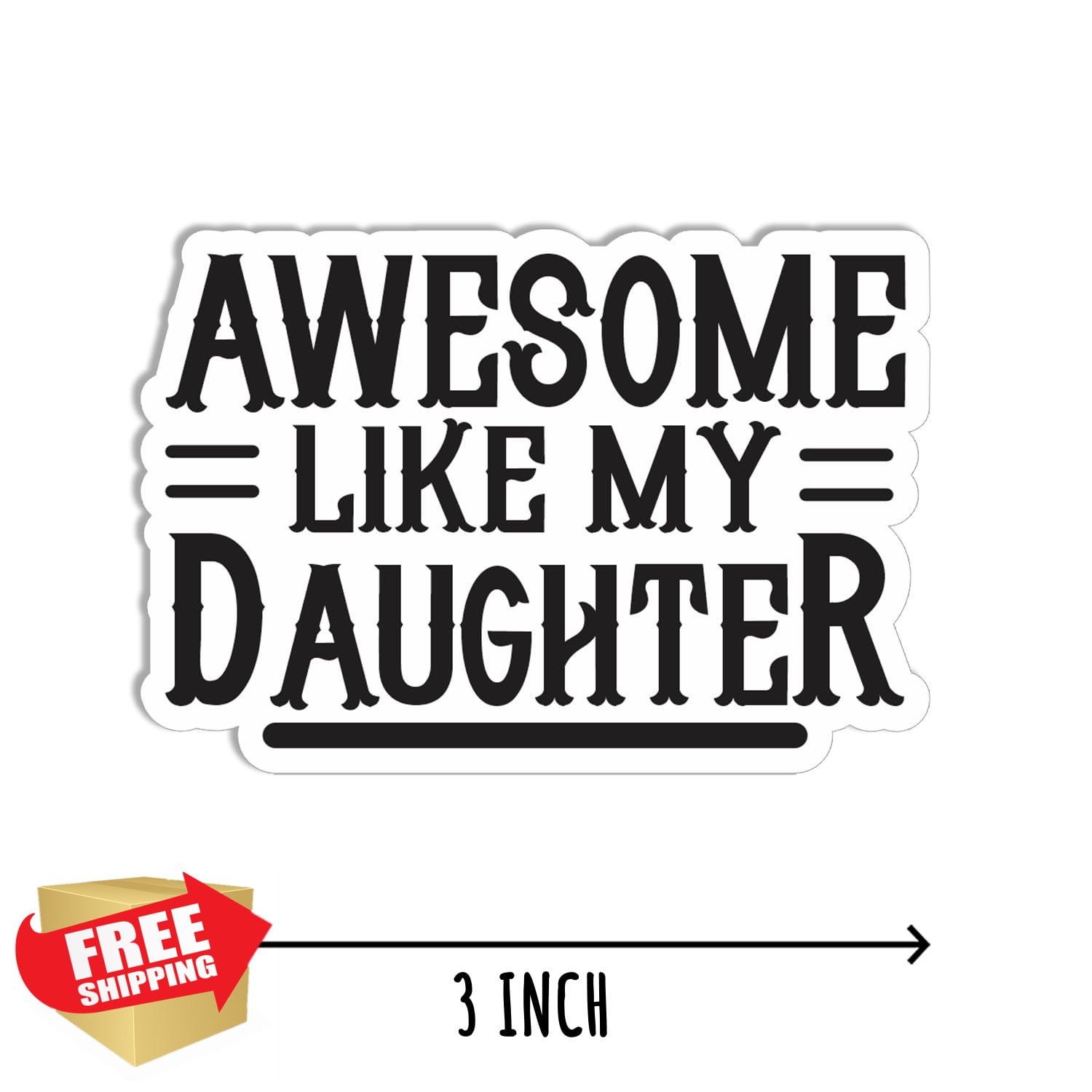 NALSDesigns Awesome Like My Daughter Sticker Pack