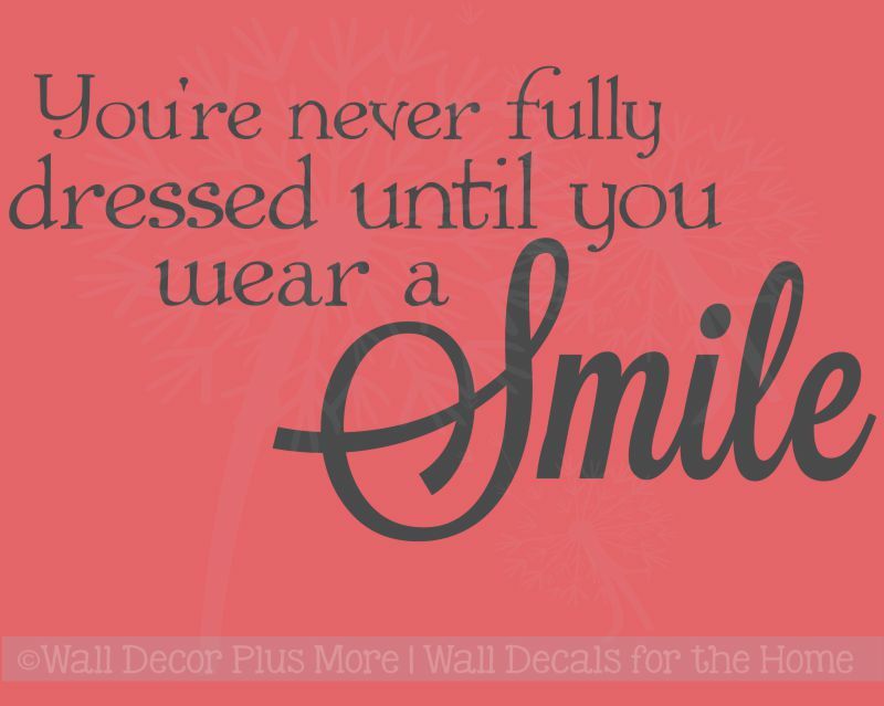You're Never Fully Dressed Until.. Vinyl Wall Decal Bathroom Quote 23×12.5