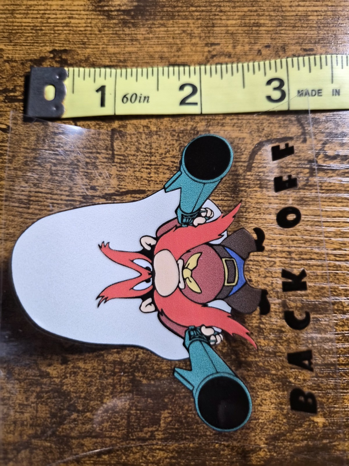 YOSEMITE SAM BACK OFF High Quality UV DTF Decal Sticker NOT VINYL