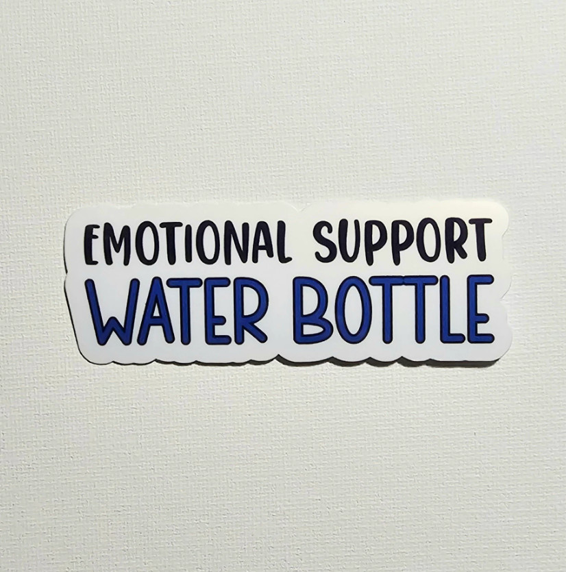 Emotional Support Water Bottle – Vinyl Waterproof Sticker 3.25" – 6 Colors