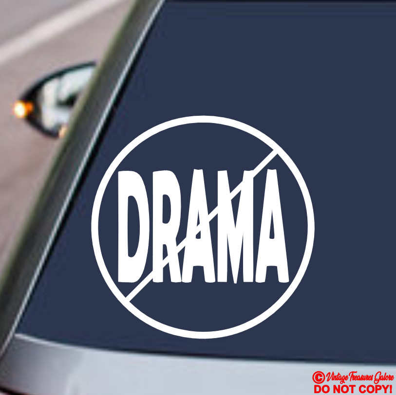 NO DRAMA ~VINYL DECAL CAR REAR WINDOW BUMPER HOME BUSINESS DOOR SIGN STICKER JDM