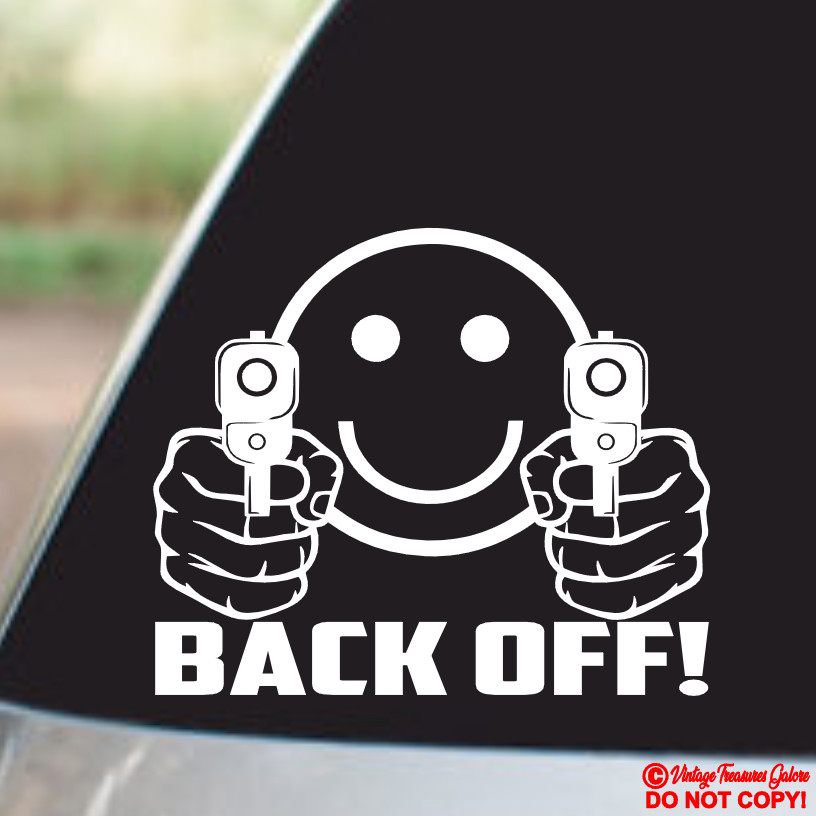 SMILEY FACE POINTING GUNS BACK OFF! – VINYL DECAL CAR REAR WINDOW BUMPER STICKER