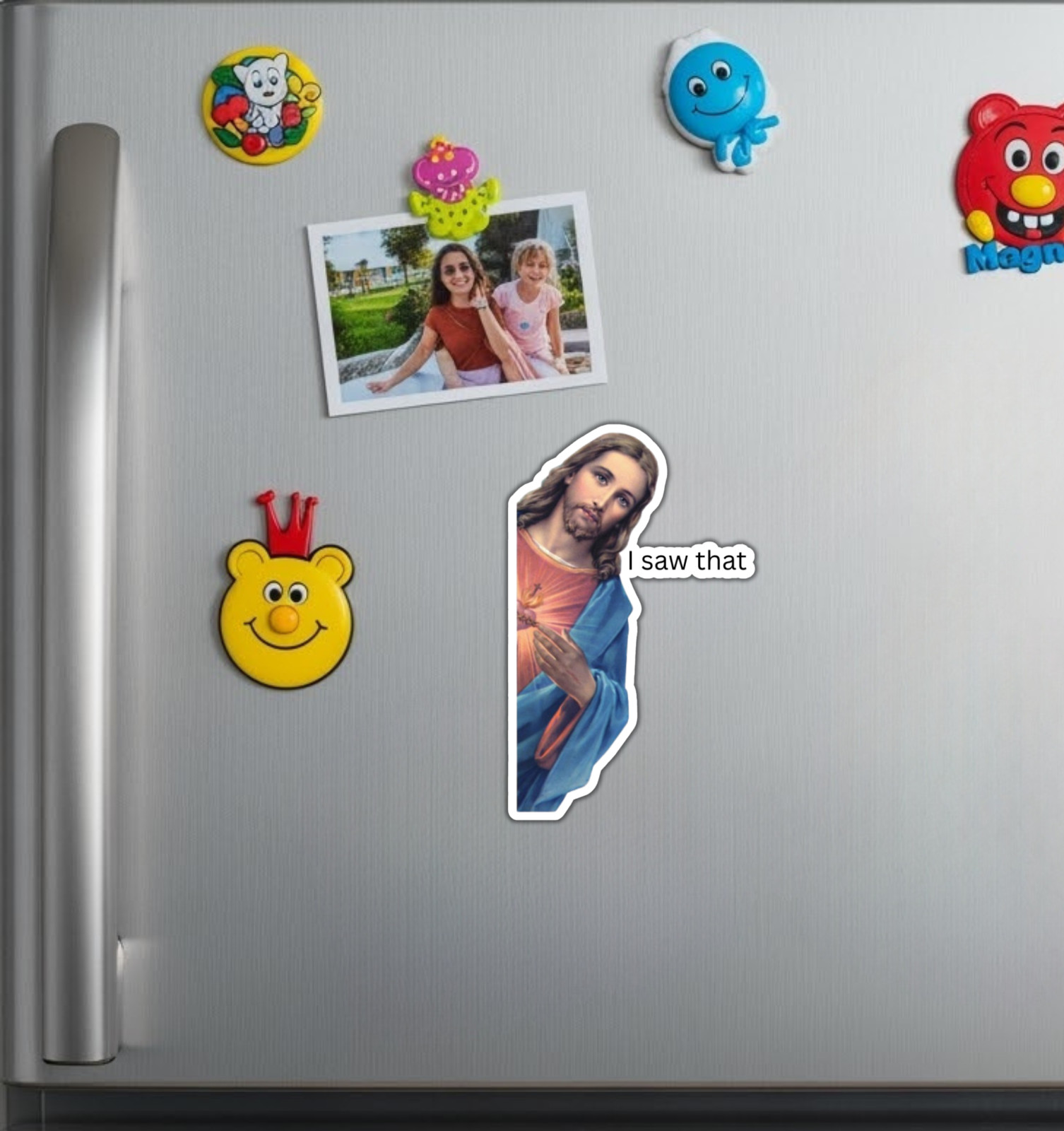 Jesus I Saw That Die Cut Glossy Fridge Magnet