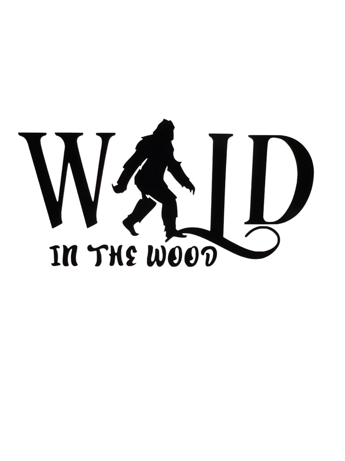 Wild in the wood decal vinyl decal for cars trucks laptop most smooth surfaces