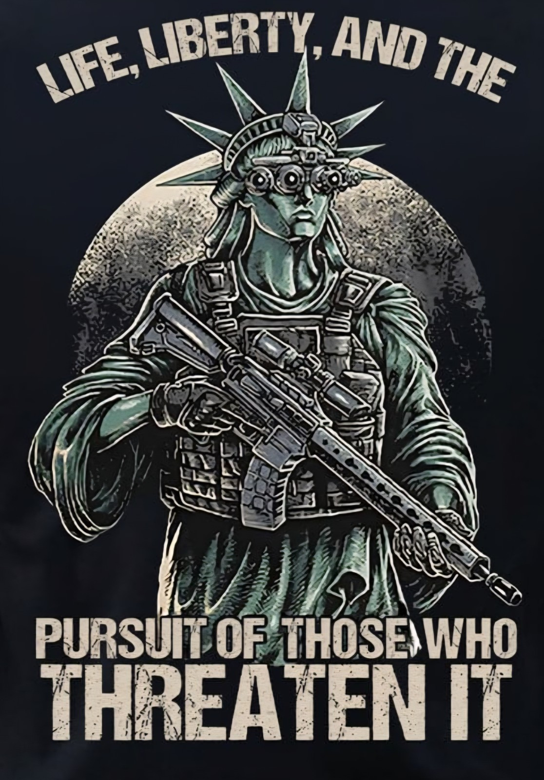 Life, Liberty, and the Pursuit of Those Who Threaten It Black Decal – Military