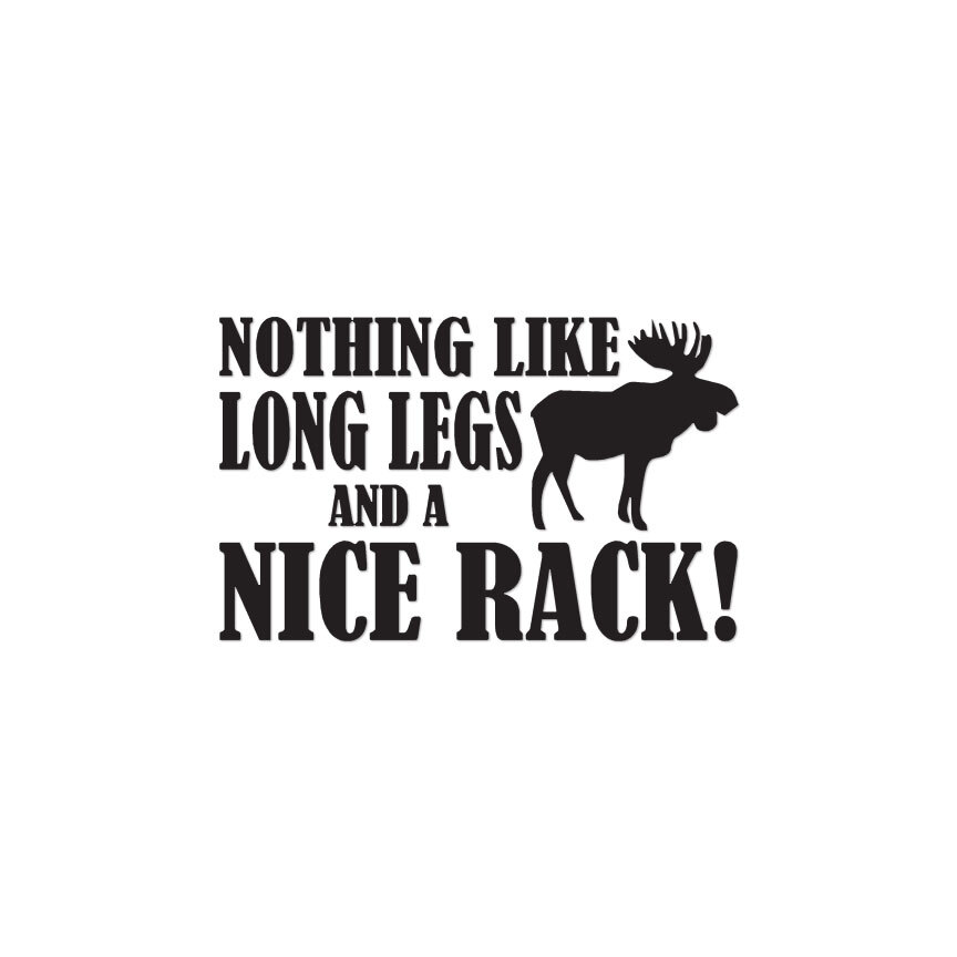 Moose Hunting Nice Rack Humor – Decal – Multiple Color & Sizes – ebn1068