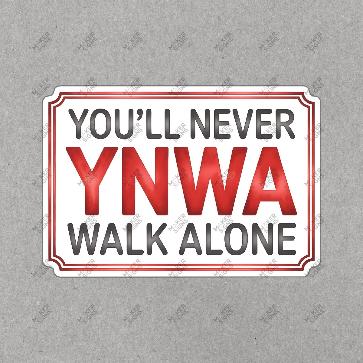 Motivational Youll Never Walk Alone Sign YNWA Liverpool FC Sports #7586