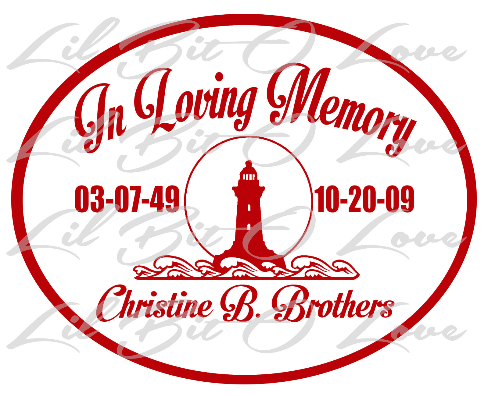 PERSONALIZED IN LOVING MEMORY VINYL DECAL W/ LIGHTHOUSE WITH NAMES & DATES