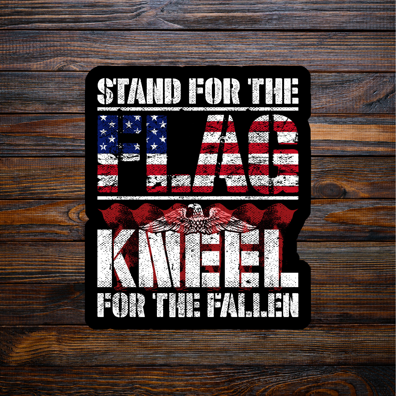 Military sticker vinyl decal stand for the flag kneel for the fallen flag eagle