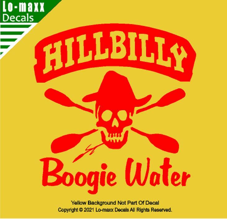 Hillbilly Boogie Water Whitewater Kayaking High Quality Die Cut Vinyl Decal Art