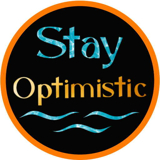Stay Optimistic – Slogan Car Bumper Vinyl Sticker Decal High Gloss 3M Adhesive